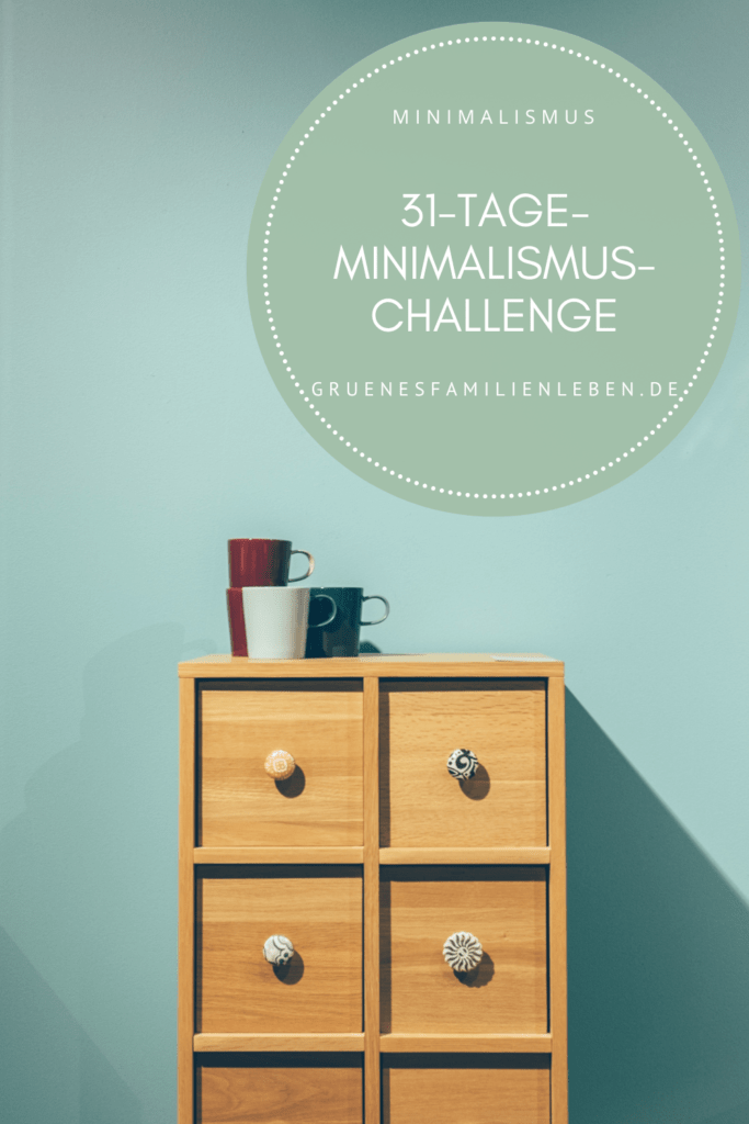 Minimalismus Challenge 31 Tage Blog