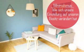 Minimalismus Einstellung Veränderung