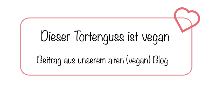 veganer Tortenguss