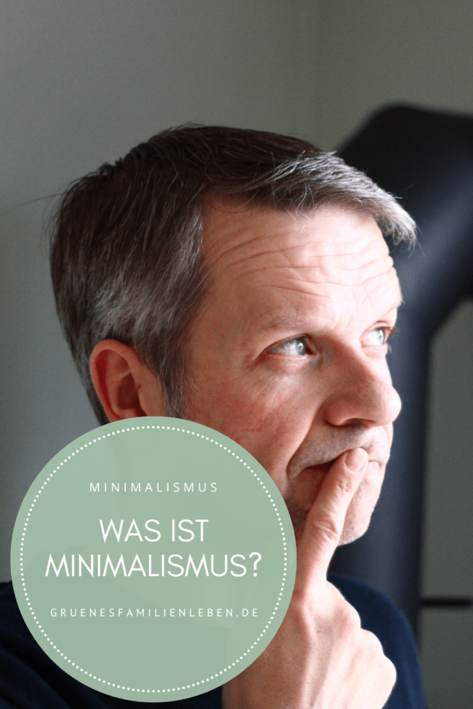 Was ist Minimalismus?